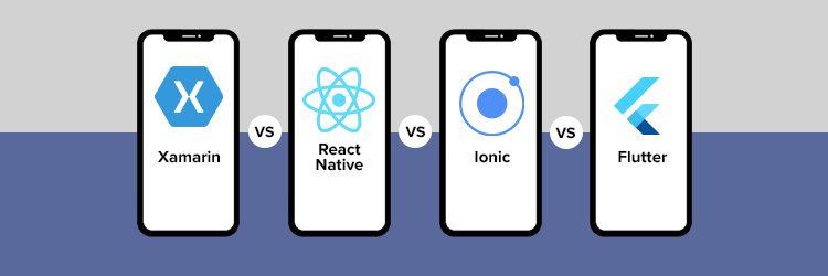 Xamarin-vs-React-Native-vs-Ionic-vs-Flutter
