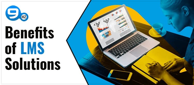 Benefits of LMS solutions