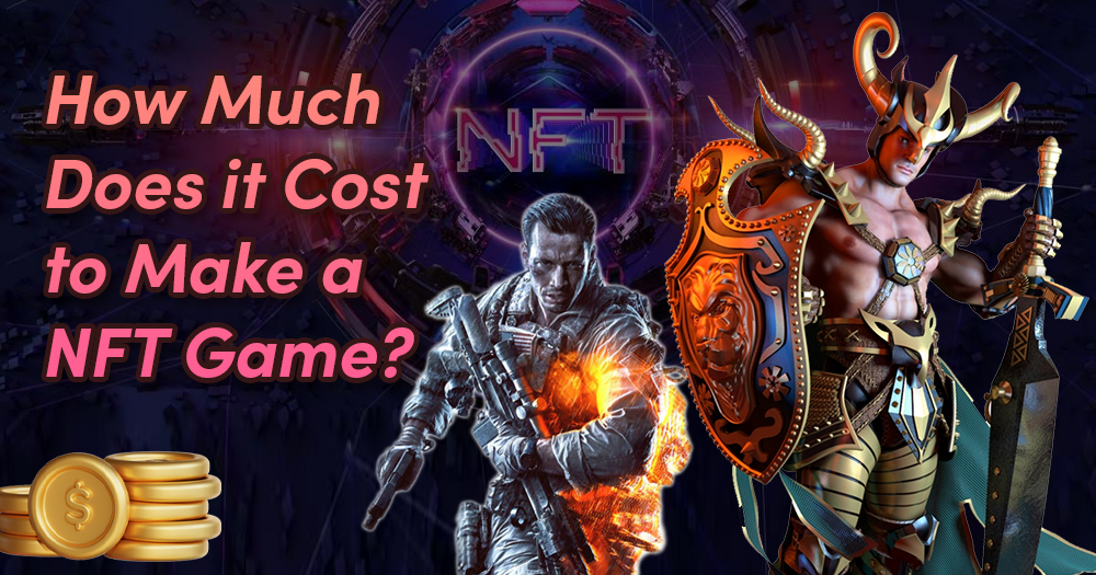 How to Make NFT Game and How Much It Costs – 2026