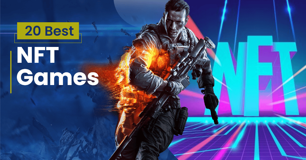 20+ Best NFT Games [Play to Earn]
