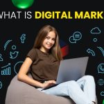 What is Digital Marketing? [Complete Guide 2024]